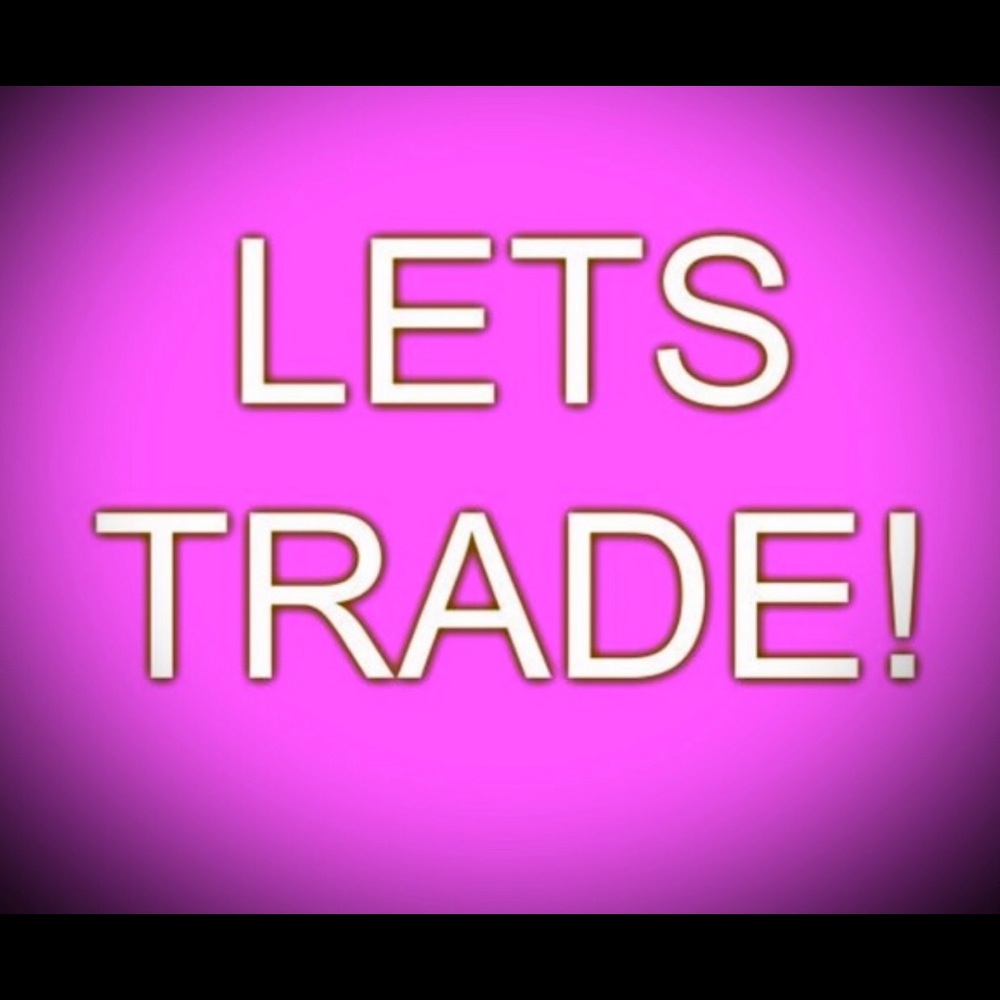 LIKE IF YOU TRADE OR SHARE!!!!!!
